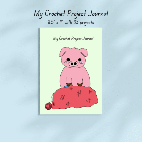 My Crochet Project Journal (Signed Copy)